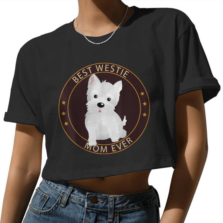 Love West Highland Terrier Best Westie Mom Women Cropped T-shirt