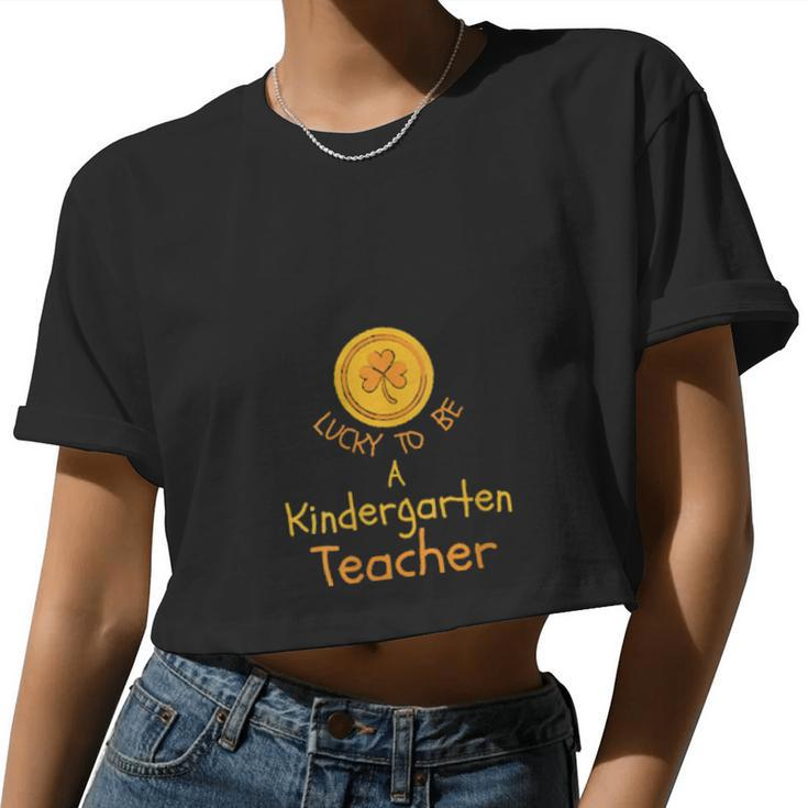 Lucky To Be A Kindergarten Teacher St Patricks Day Irish Women Cropped T-shirt