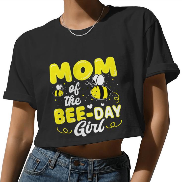 Mom Of The Bee Day Girl Party Birthday Sweet Women Cropped T-shirt