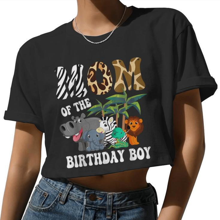 Mom Of The Birthday Boy Zoo Bday Safari Celebration Women Cropped T-shirt