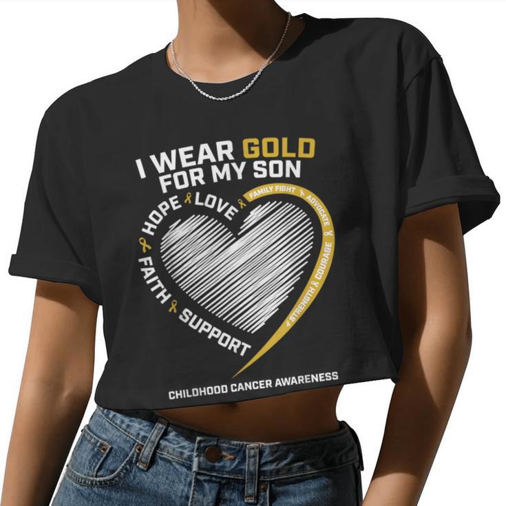 Mom Dad I Wear Gold For My Son Childhood Cancer Awareness Women Cropped T-shirt