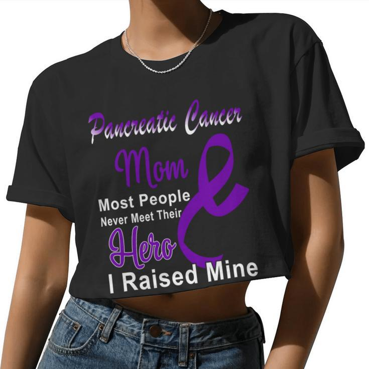 Pancreatic Cancer Mom Most People Never Meet Their Hero I Raised Mine Purple Ribbon Pancreatic Cancer Pancreatic Cancer Awareness Women Cropped T-shirt