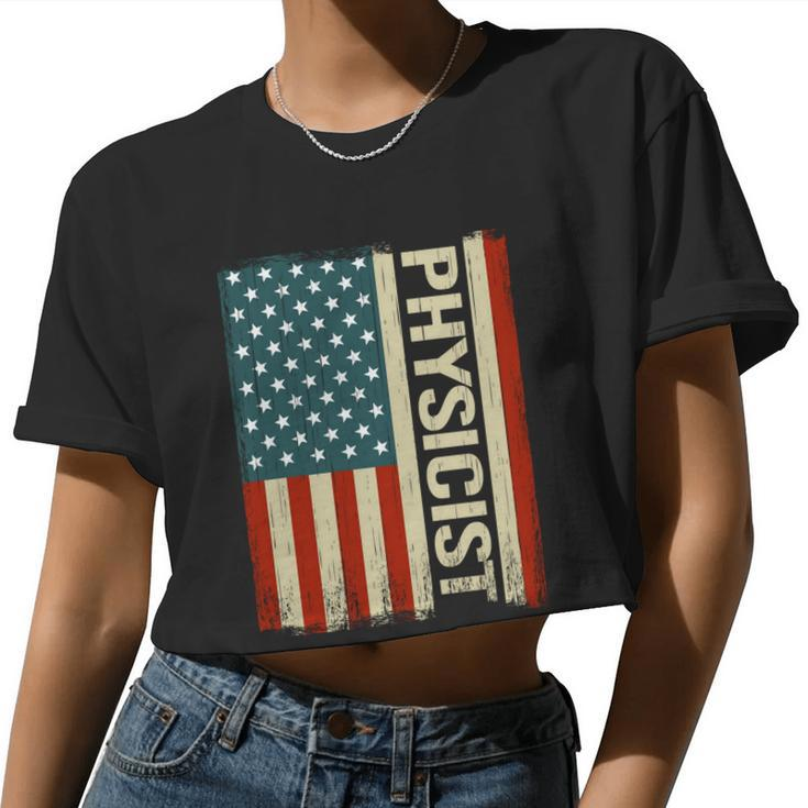 Physics Teacher Physically Usa American Flag Physicist Cool Women Cropped T-shirt