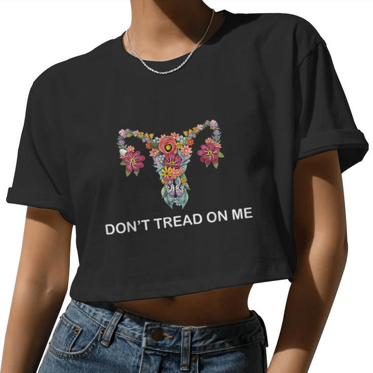 Pro Choice Pro Abortion Don’T Tread On Me Uterus Women Cropped T-shirt