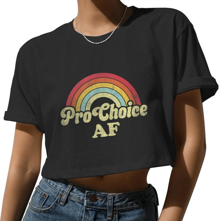 Pro Choice Af Pro Abortion Rainbow Feminist Retro Vintage Women Cropped T-shirt
