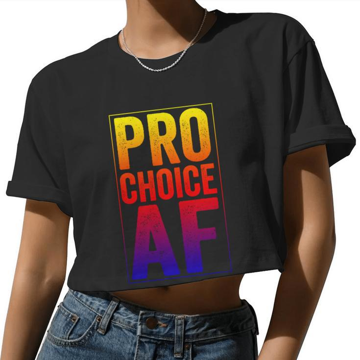 Pro Choice Af Reproductive Rights Cool V3 Women Cropped T-shirt
