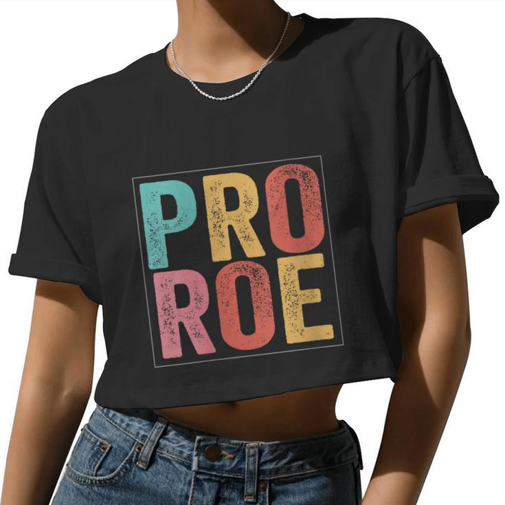 Pro Roe Pro Choice 1973 Feminist Women Cropped T-shirt