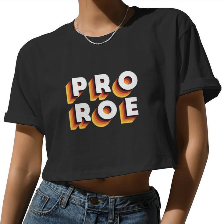 Pro Roe V Wade Feminist Women's Rights Women Cropped T-shirt