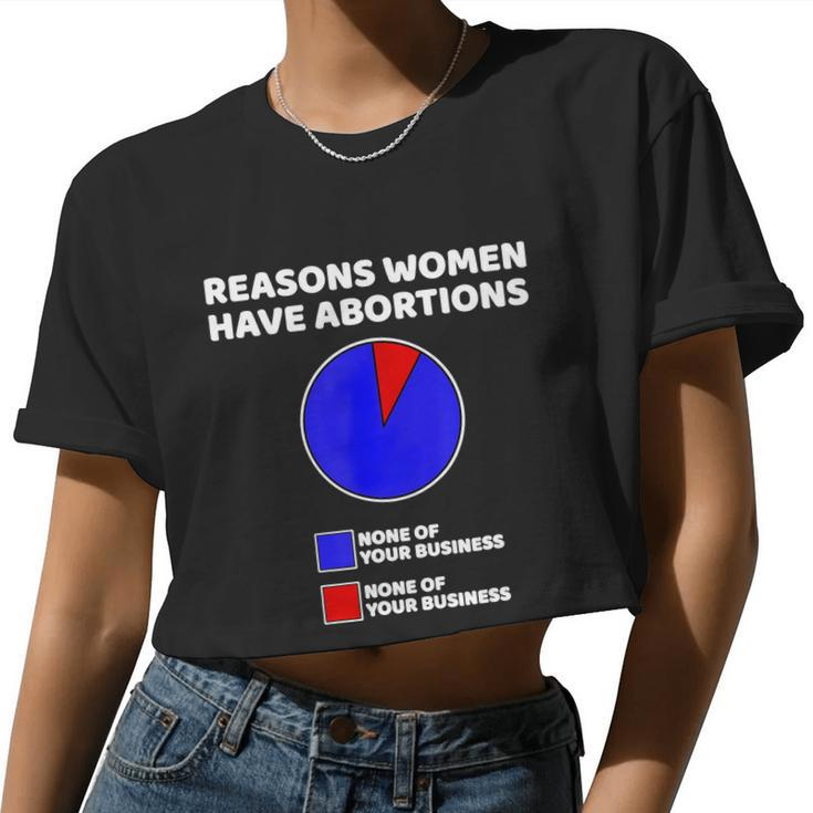 Reason Women Have Abortions V2 Women Cropped T-shirt