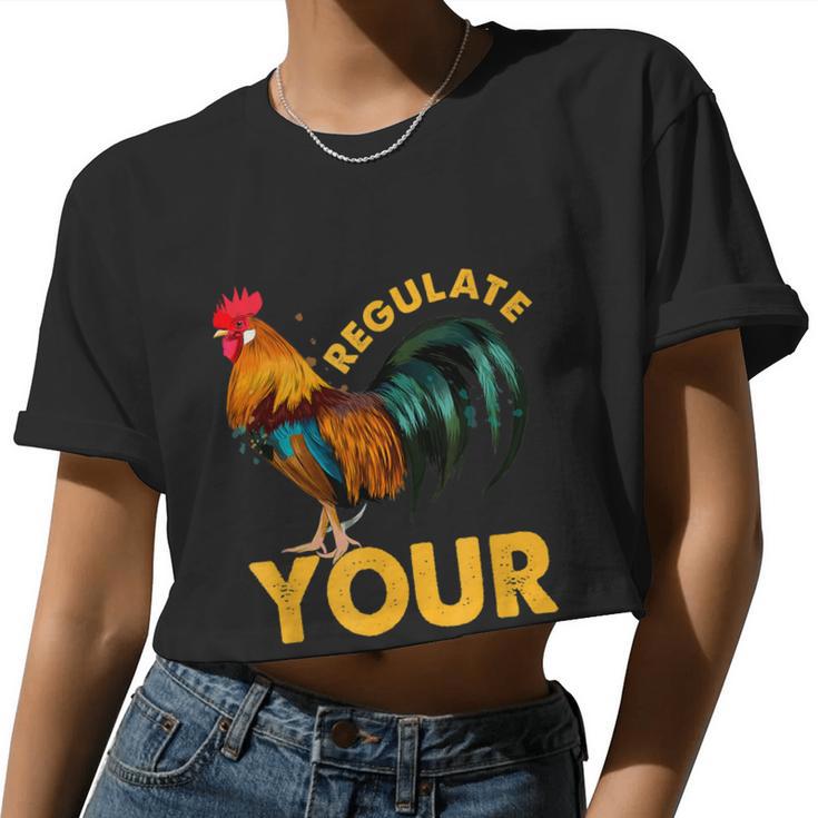 Regulate Your Cock Pro Choice Feminism Women's Rights Prochoice Women Cropped T-shirt