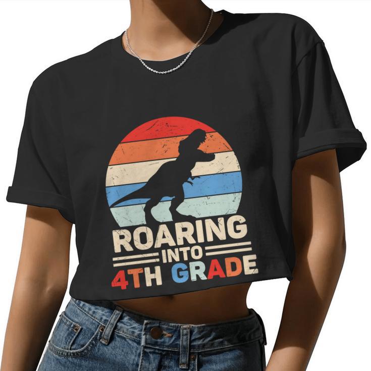 Roaring Into 4Th Grade Dinosaur First Day Of School Back To School Women Cropped T-shirt