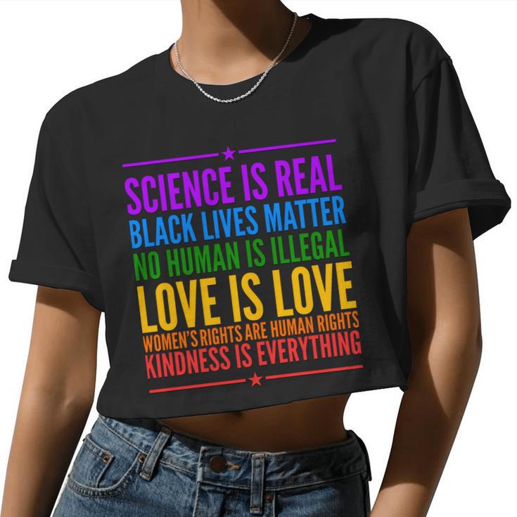 Science Is Real Black Lives Matter Love Is Love Tshirt Women Cropped T-shirt