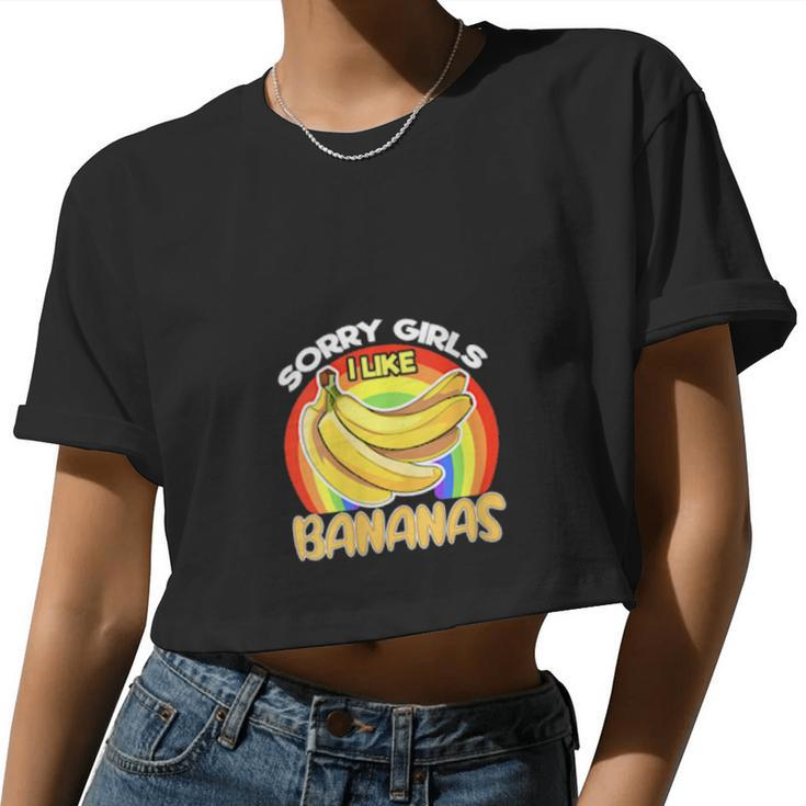 Sorry Girls I Like Bananas Gender Equality Pride Women Cropped T-shirt