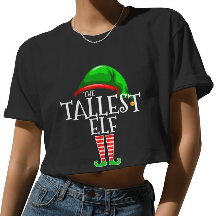 The Tallest Elf Family Matching Group Christmas  Tshirt Women Cropped T-shirt
