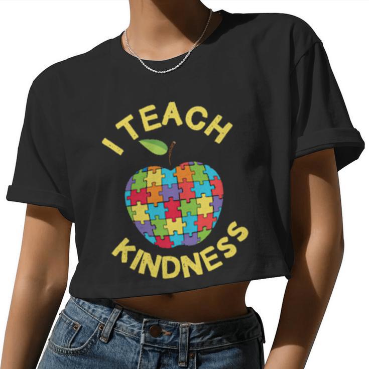 I Teach Kindness Autism Awareness Month Teacher Women Cropped T-shirt