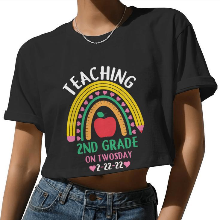 Teaching 2Nd Grade On Twosday 222gift22 Date Cute 2022 Teacher Women Cropped T-shirt