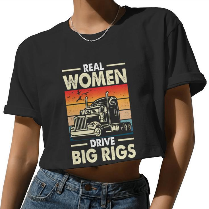 Truck Driver Real Drive Big Rigs Vintage Women Cropped T-shirt