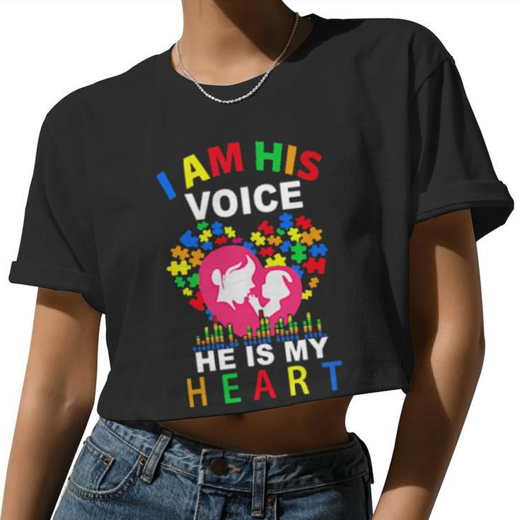 I Am His Voice He Is My Heart Autism Awareness Mom Women Cropped T-shirt