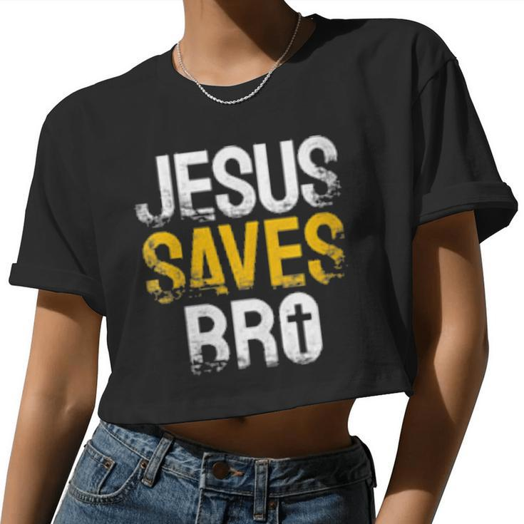 Womens Jesus Saves Bro Christian Women Cropped T-shirt