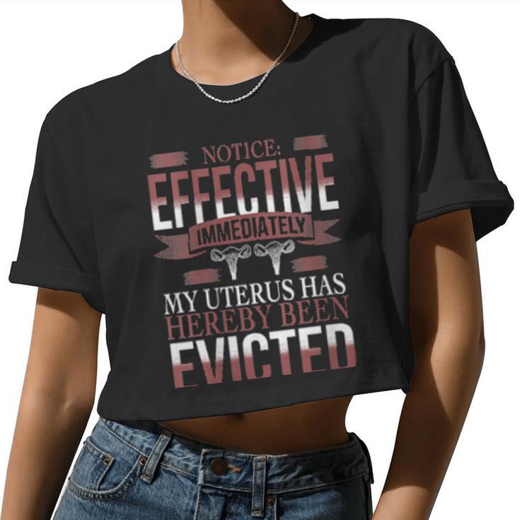 Womens My Uterus Has Been Evicted Uterus Eviction Hysterectomy Women Cropped T-shirt