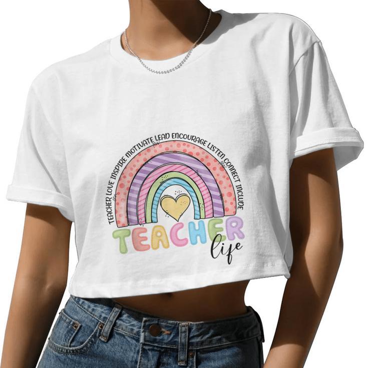 Cute Rainbow Teacher Life Teacher Last Day Of School Women Cropped T-shirt