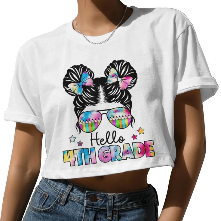 First Day Of School Hello 4Th Grade Girls Messy Bun Women Cropped T-shirt