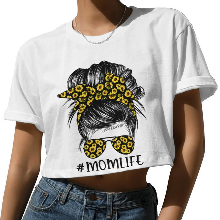 Mother Sunflowers Mom Life Messy Bun Hair Sunglasses Mom Women Cropped T-shirt