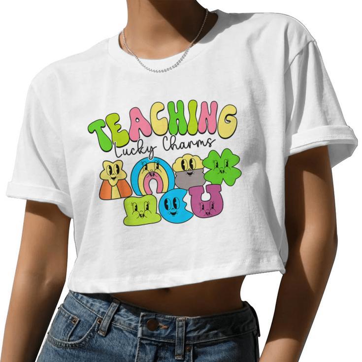 Teaching Lucky Charms Happy St Patrick's Day Irish Teacher Women Cropped T-shirt