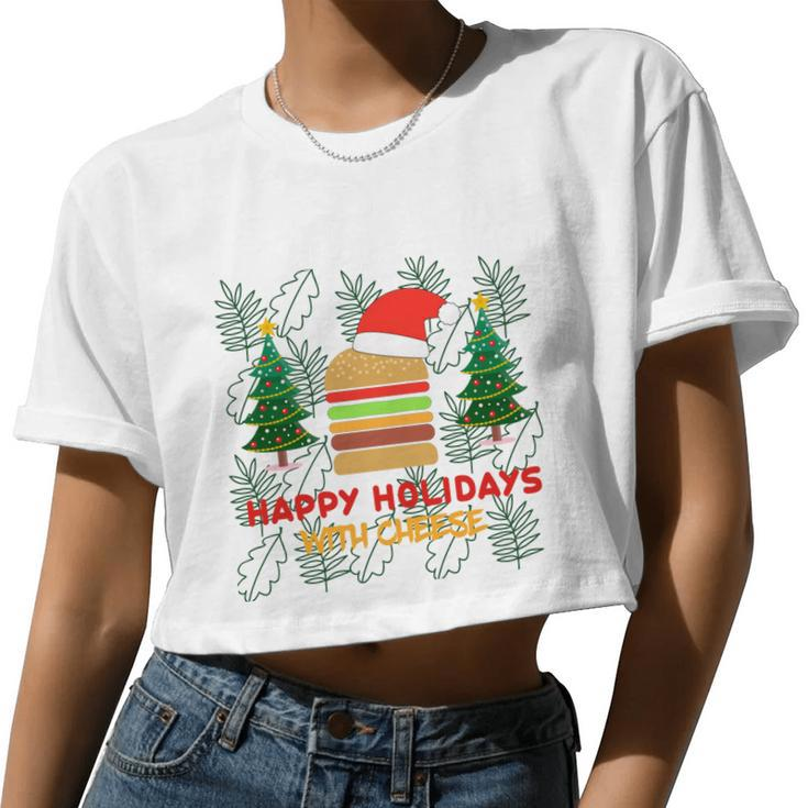 Ugly Christmas Sweater Burger Happy Holidays With Cheese V17 Women Cropped T-shirt