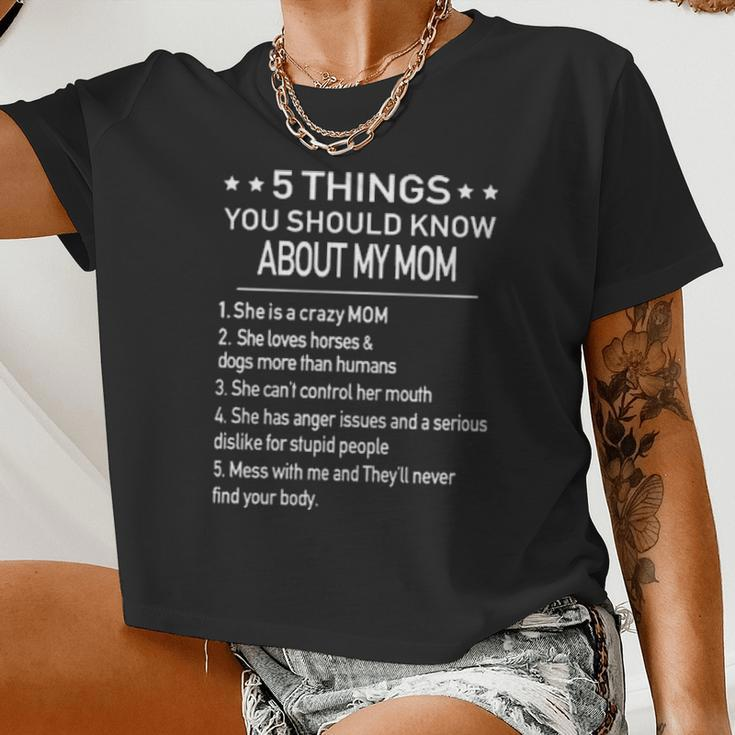5 Things You Should Know About My Mom She Loves Horses And Dogs More Than Humans Women Cropped T-shirt