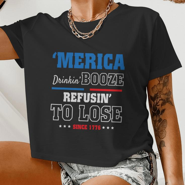 America Drinkin Booze Refusing To Lose Since 1776 4Th Of July Independence Day Women Cropped T-shirt