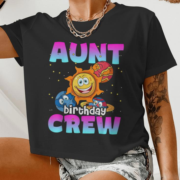 Aunt Birthday Crew Outer Space Planets Galaxy Bday Party Women Cropped T-shirt