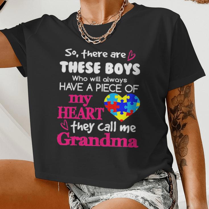 Autism So There's Are These Boys Who Will Always Have A Piece Of My Heart They Call Me Grandma Women Cropped T-shirt