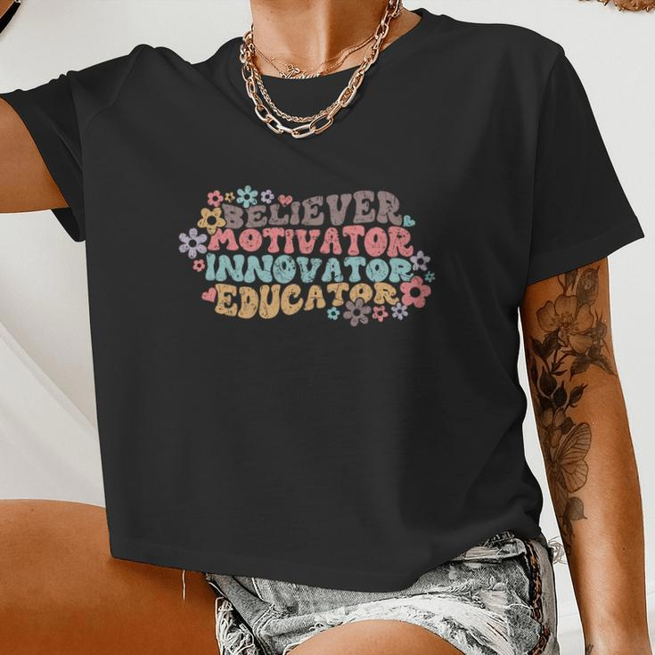 Believer Motivator Innovator Educator Teach Love Inspire Women Cropped T-shirt