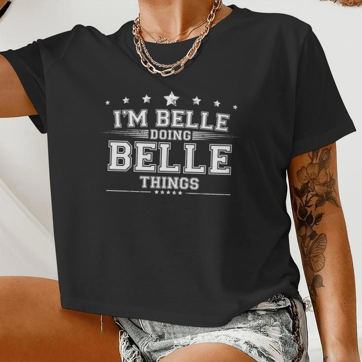 Im Belle Doing Belle Things Women Cropped T-shirt