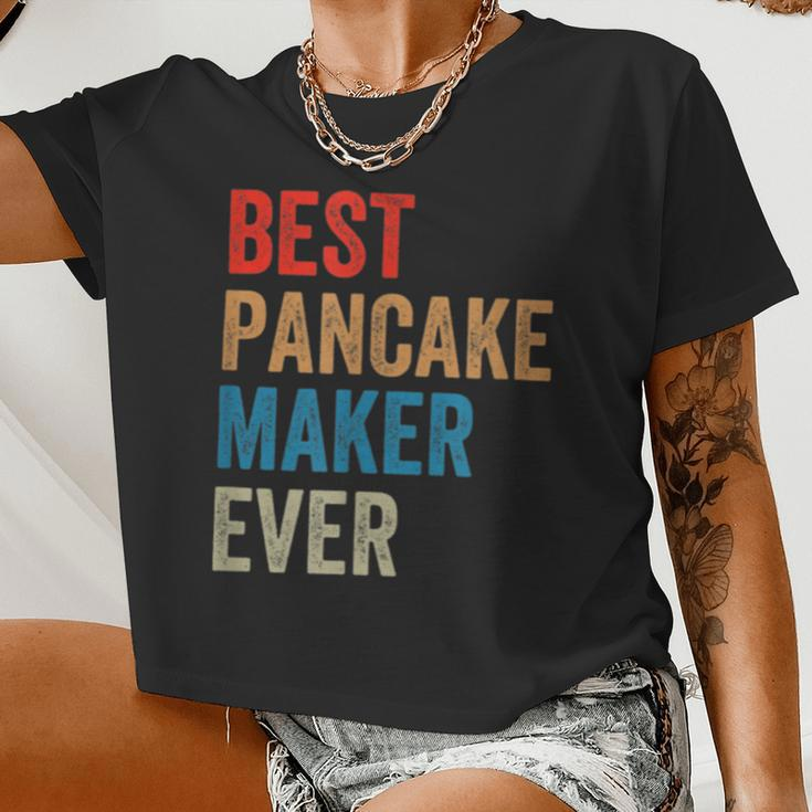 Best Pancake Maker Ever Baking For Baker Dad Or Mom Women Cropped T-shirt