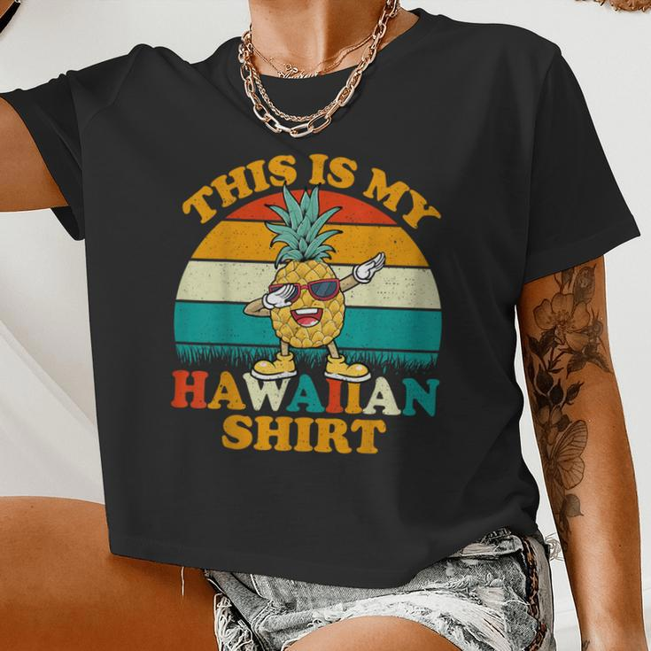 Dabbing Pineapple This Is My Hawaiian For Women Women Cropped T-shirt