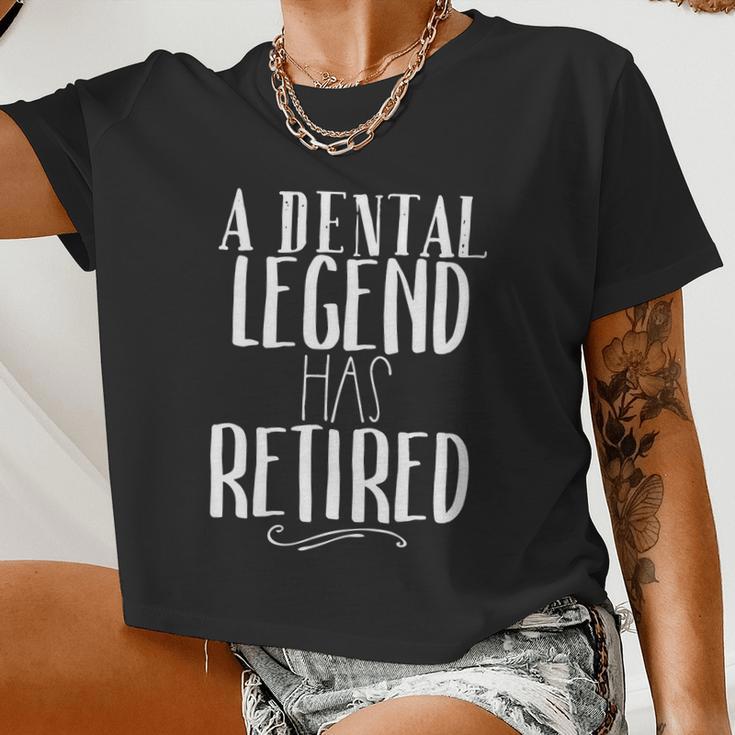 A Dental Legend Has Retured A For Dentist Women Cropped T-shirt