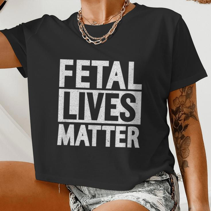 Fetal Lives Matter Anti Abortion Women Cropped T-shirt