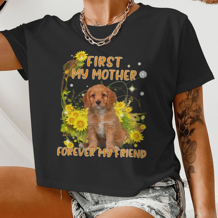 First My Mother Forever My Friend Dog Mom V5 Women Cropped T-shirt