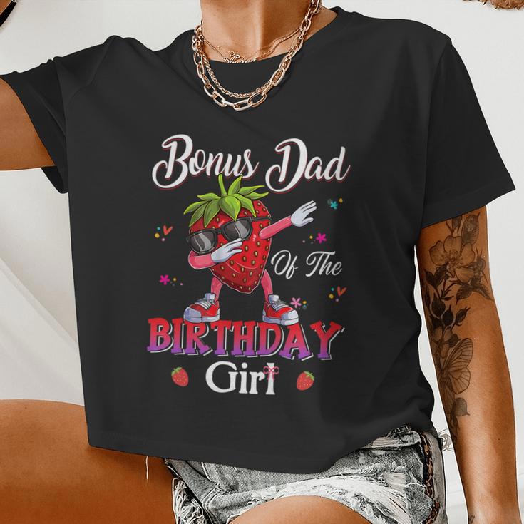 Fruit Lovers Bonus Dad Of The Birthday Girl Strawberry Women Cropped T-shirt