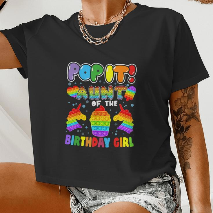 Pop It Aunt Of The Birthday Girl Women Cropped T-shirt