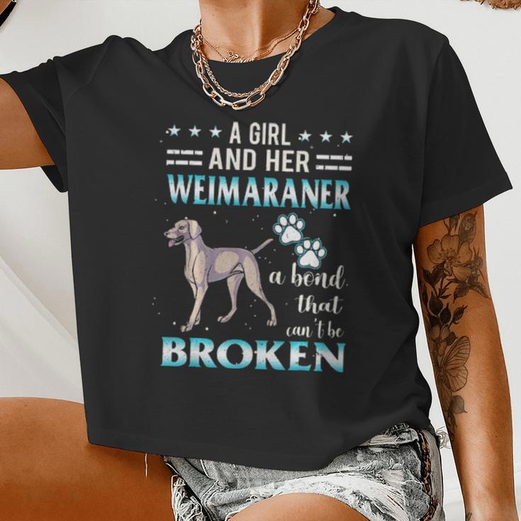 A Girl And Her Weimaraner Cant Be Broken Women Cropped T-shirt