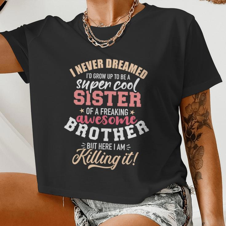 Grow Up Sister Freaking Awesome Brother Women Cropped T-shirt