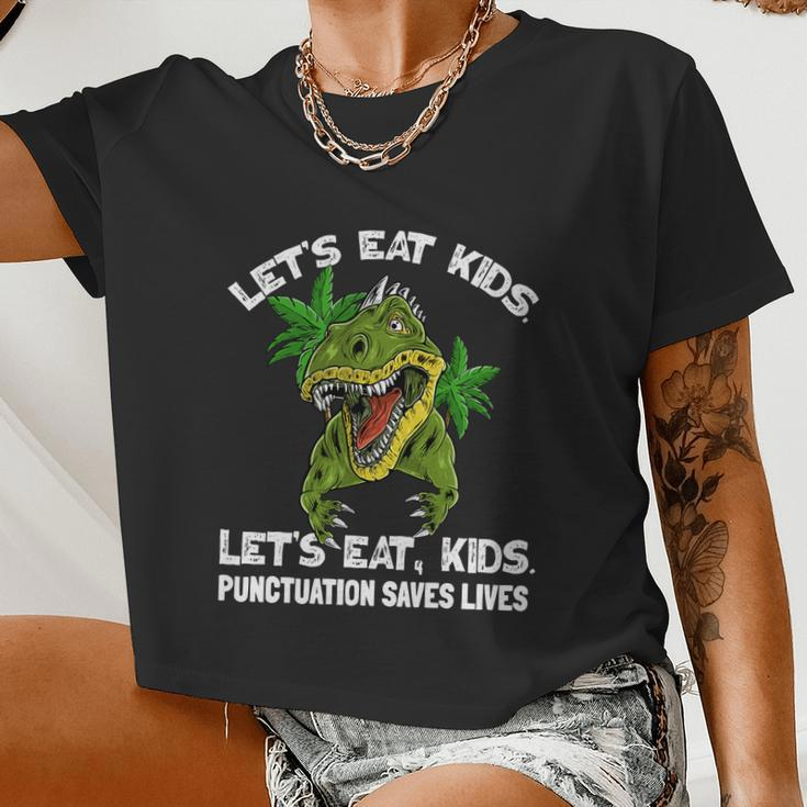 Let's Eat Kids Punctuation Saves Lives Teacher Grammar Women Cropped T-shirt
