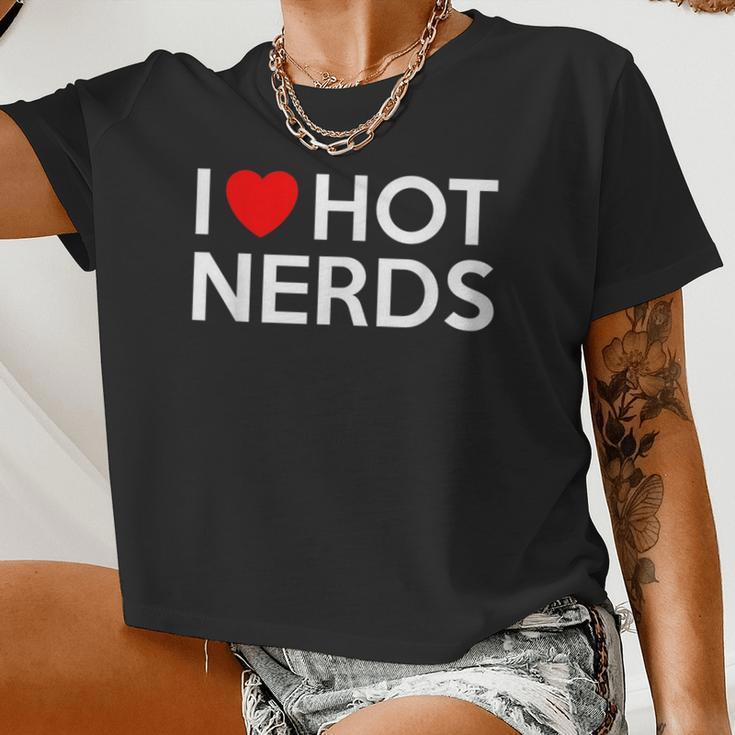 I Love Hot Nerds Heart Geek Valentines Women Women Cropped T-shirt