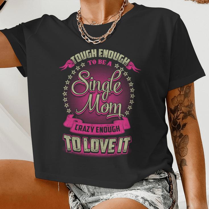 Mother Grandma Single Mom Love To It 527 Mom Grandmother Women Cropped T-shirt