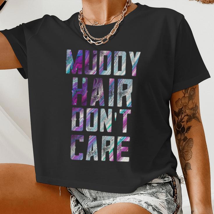 Mud Run Team Muddy Hair Don't Care First 5K Runners Women Women Cropped T-shirt