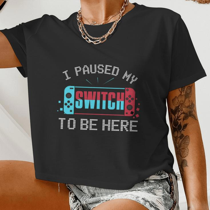 I Paused My Switch To Be Here Switch Gamer Kids Women Cropped T-shirt