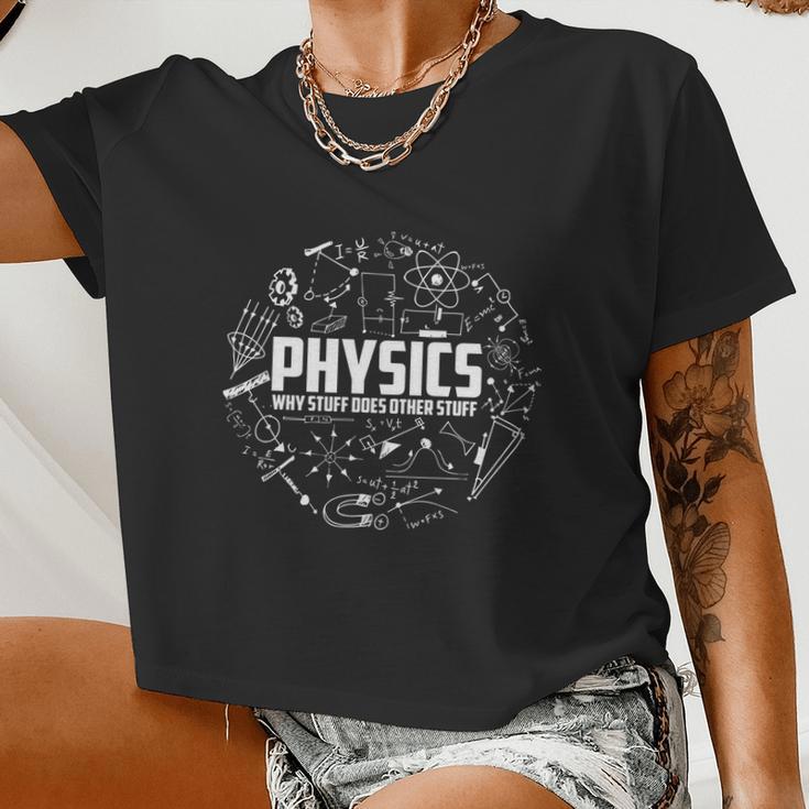 Physics Why Stuff Does Other Stuff Physicists V2 Women Cropped T-shirt